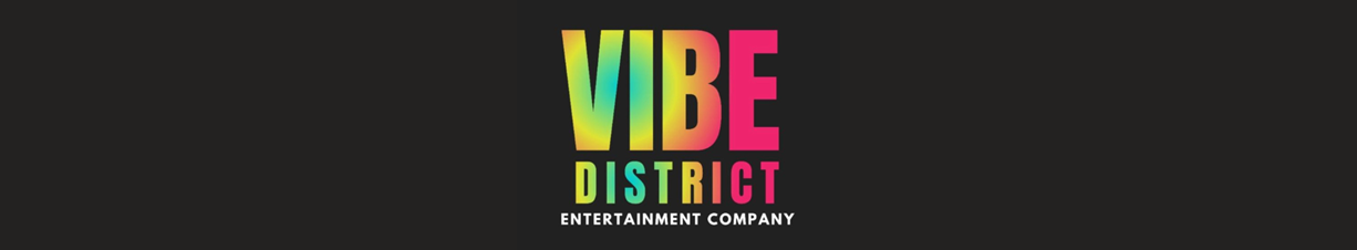 Vibe District Events